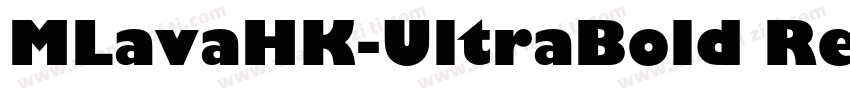MLavaHK-UltraBold Re字体转换